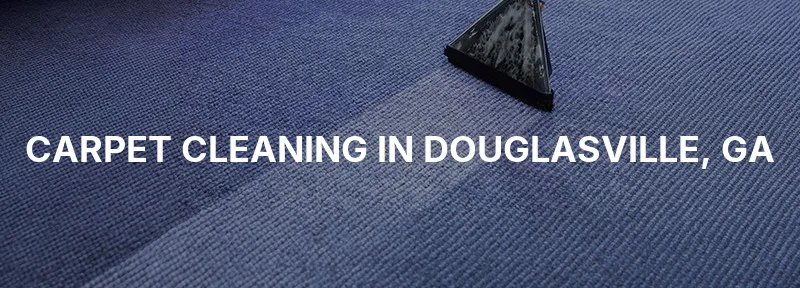Carpet Cleaning in Douglasville, GA
