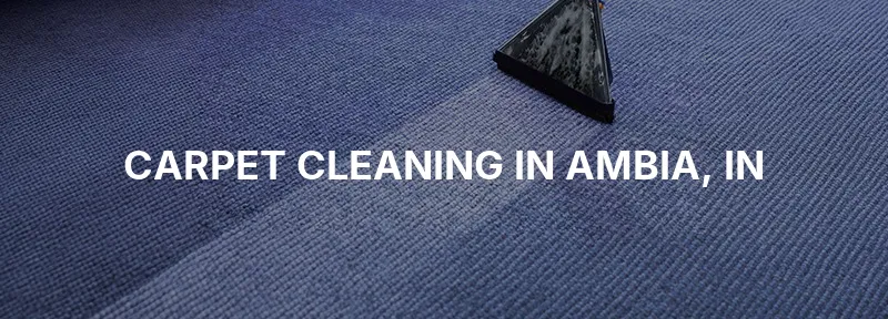 Carpet Cleaning in Ambia, IN