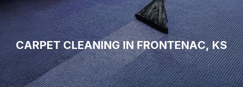 Carpet Cleaning in Frontenac, KS