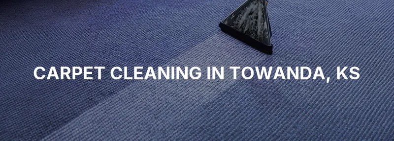 Carpet Cleaning in Towanda, KS