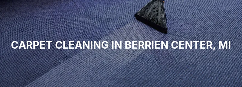 Carpet Cleaning in Berrien Center, MI
