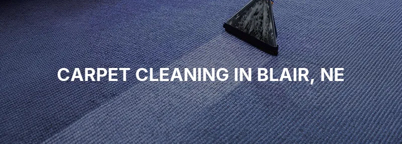 Carpet Cleaning in Blair, NE