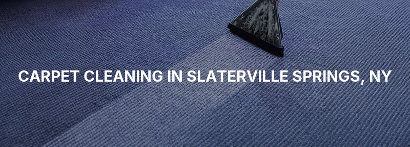 Carpet Cleaning in Slaterville Springs, NY