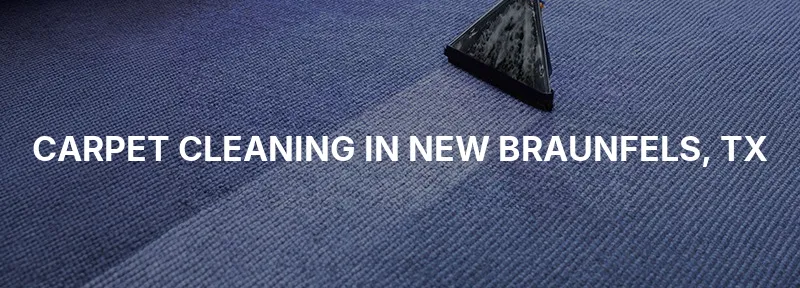 Carpet Cleaning in New Braunfels, TX