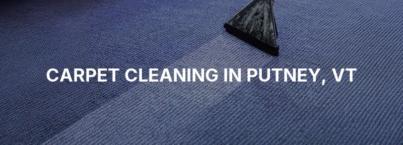 Carpet Cleaning in Putney, VT