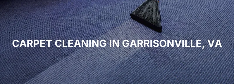 Carpet Cleaning in Garrisonville, VA