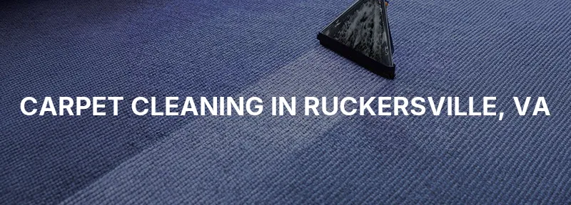 Carpet Cleaning in Ruckersville, VA