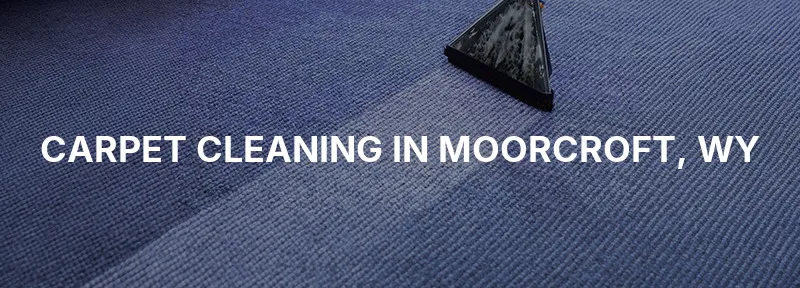Carpet Cleaning in Moorcroft, WY